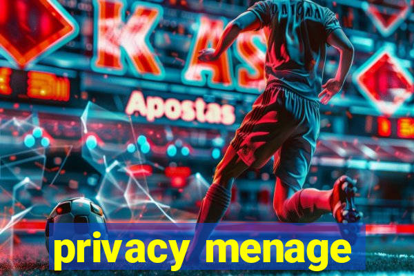 privacy menage